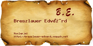 Breszlauer Edvárd névjegykártya